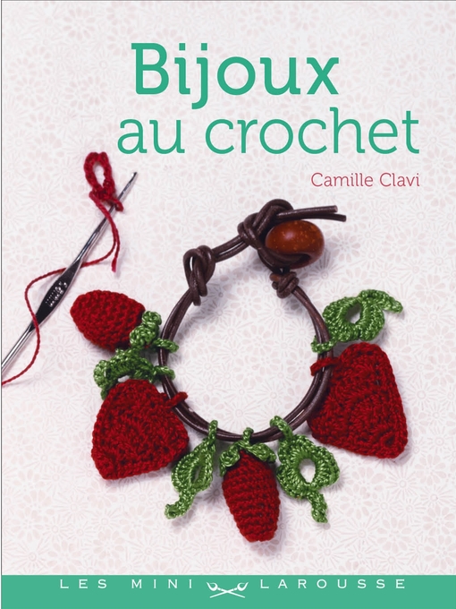 Title details for Bijoux en crochet by Camille Clavi - Wait list